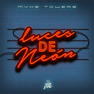 Álbum Luces De Neón de Myke Towers