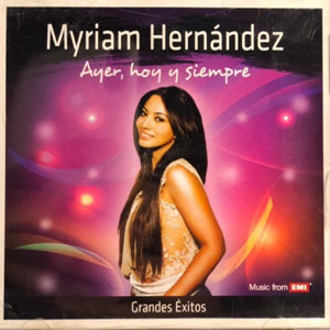 Álbum Ayer, Hoy Y Siempre de Myriam Hernández