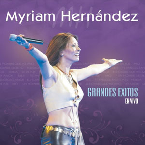 Álbum Grandes Éxitos (En Vivo) de Myriam Hernández