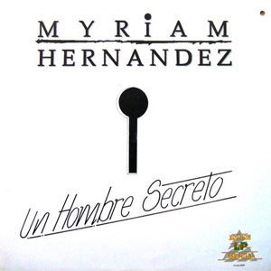 Álbum Un Hombre Secreto de Myriam Hernández