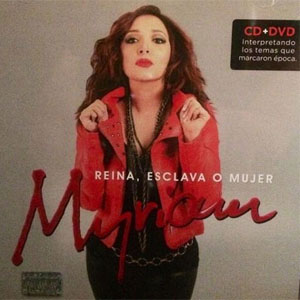 Álbum Reina, esclava o mujer de Myriam Montemayor
