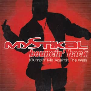 Álbum Bouncin' Back (Bumpin' Me Against The Wall) de Mystikal