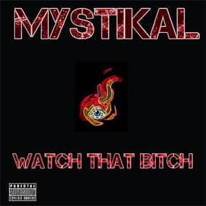Álbum Watch That Bitch de Mystikal
