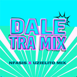 Álbum Dale Tra Mix de N-Fasis
