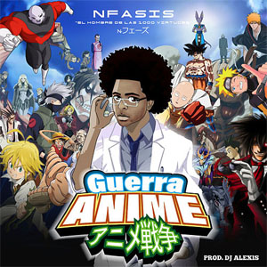 Álbum Guerra Anime de N-Fasis