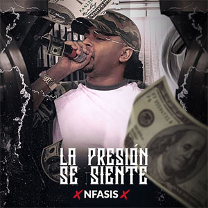 Álbum La Presión Se Siente de N-Fasis