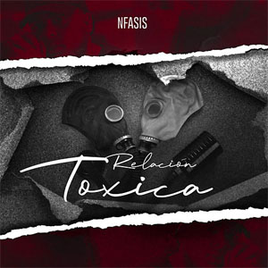 Álbum Relación Tóxica de N-Fasis