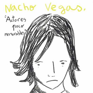 Álbum Actores Poco Memorables  de Nacho Vegas