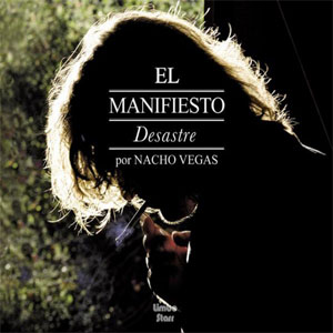 Álbum El Manifiesto Desastre de Nacho Vegas
