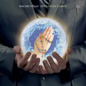 Álbum Opulencia y Amén de Nacho Vegas