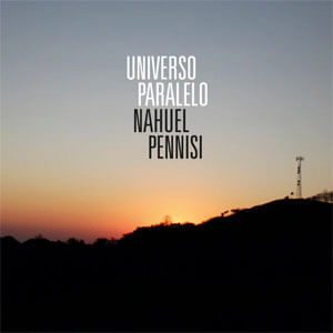 Álbum Universo Paralelo de Nahuel Pennisi