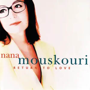 Álbum Return to Love de Nana Mouskouri