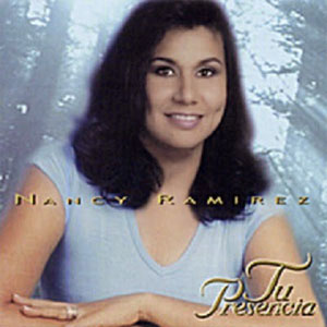 Álbum Tu Presencia de Nancy Ramírez
