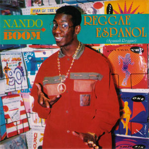 Álbum Reggae Español de Nando Boom