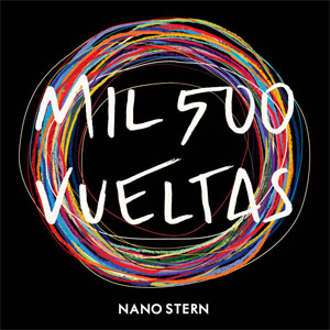 Álbum MIL500 VUELTAS de Nano Stern