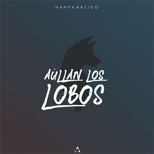 Álbum Aúllan Los Lobos de Nanpa Básico