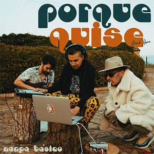 Álbum Porque Quise de Nanpa Básico