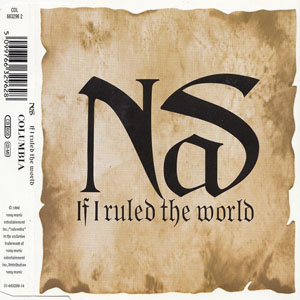 Álbum If I Ruled The World de Nas