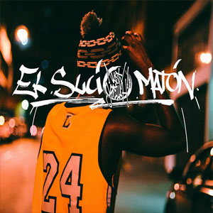 Álbum El Sucio Matón de Nasty Killah