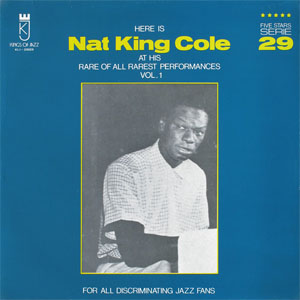 Álbum At His Rare Of All Rarest Performance Vol. 1 de Nat King Cole