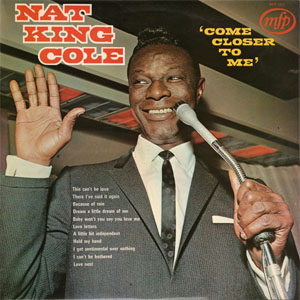 Álbum Come Closer To Me de Nat King Cole