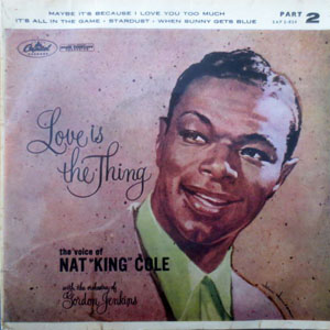 Álbum Love Is The Thing (Part 2) de Nat King Cole