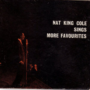 Álbum Nat King Cole Sings More Favourites de Nat King Cole