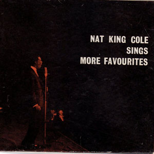 Álbum Nat King Cole Sings More Favourites de Nat King Cole