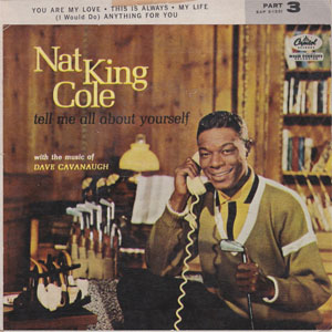 Álbum Tell Me All About Yourself Part 3 de Nat King Cole