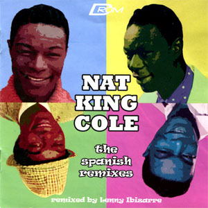 Álbum The Spanish Remixes de Nat King Cole