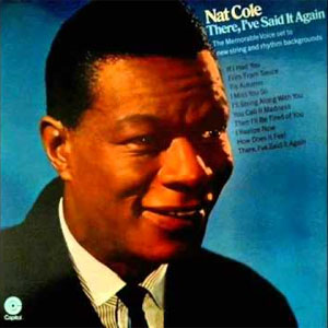 Álbum There, I've Said It Again de Nat King Cole