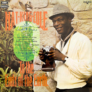 Álbum To The Ends Of The Earth de Nat King Cole