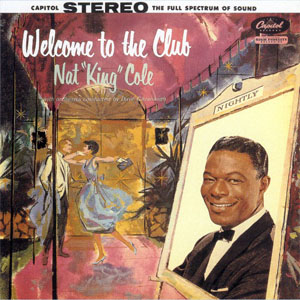 Álbum Welcome To The Club de Nat King Cole