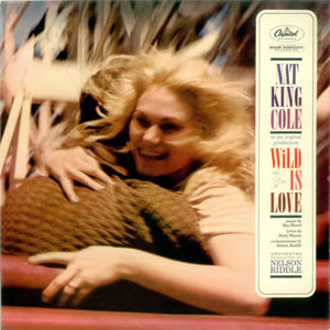Álbum Wild Is Love de Nat King Cole