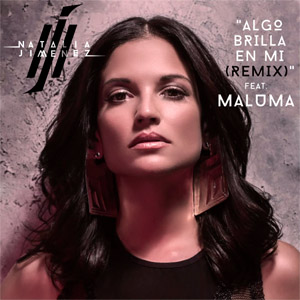 Álbum Algo Brilla En Mi (Remix) de Natalia Jiménez