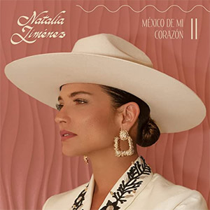 Álbum México de Mi Corazón, Vol. 2 de Natalia Jiménez