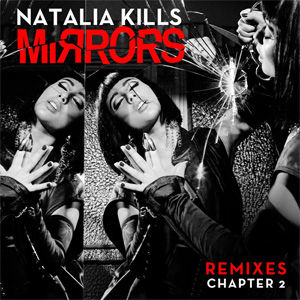 Álbum Mirrors (Remixes) (Chapter 2) de Natalia Kills
