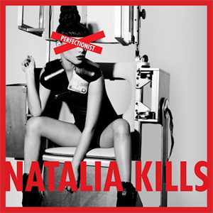 Álbum Perfectionist de Natalia Kills (Teddy Sinclair)