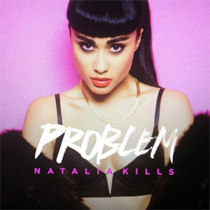 Álbum Problem de Natalia Kills