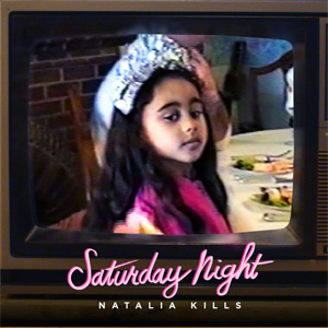 Álbum Saturday Night de Natalia Kills
