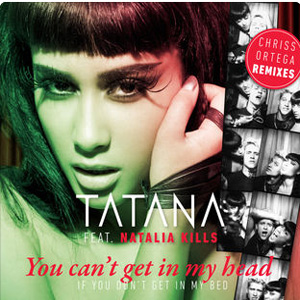 Álbum You Can’t Get in My Head (If You Don’t Get in My Bed) [Chriss Ortega Remixes] de Natalia Kills