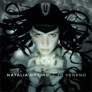 Álbum Tu Veneno de Natalia Oreiro