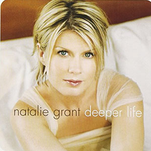 Álbum Deeper Life de Natalie Grant