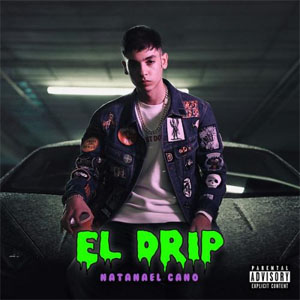 Álbum El Drip de Natanael Cano