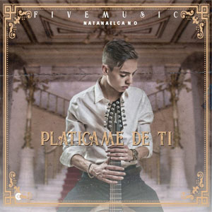 Álbum Platícame De Ti de Natanael Cano