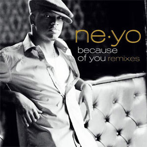 Álbum Because Of You: Remixes de Ne-Yo