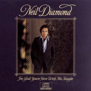 Álbum I'm Glad You're Here With Me Tonight de Neil Diamond