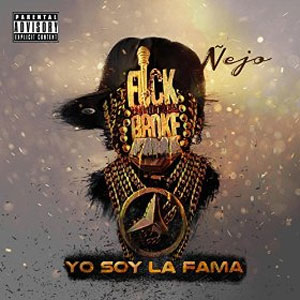 Álbum Yo Soy La Fama de Ñejo