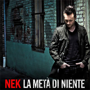 Álbum La Meta Di Niente de NEK