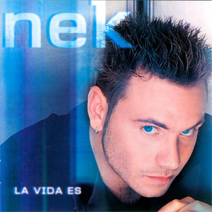 Álbum La Vida Es de NEK